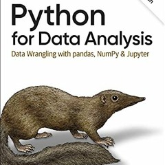 GET PDF 📨 Python for Data Analysis: Data Wrangling with pandas, NumPy, and Jupyter b