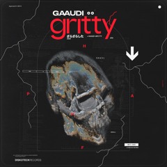 GAAUDI - GRITTY