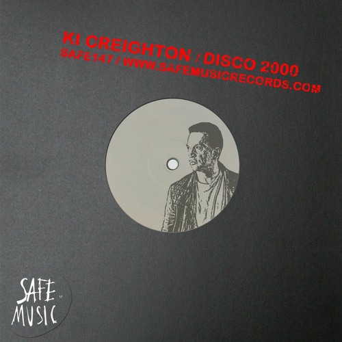 Ki Creighton - Disco 2000 (SAFE147)