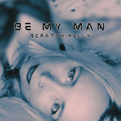 Be My Man