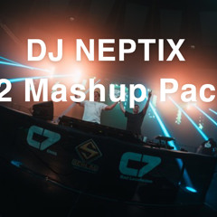 DJ NEPTIX #2 Mashup Pack DNB