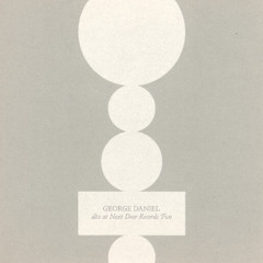George Daniel - dh2 at Next Door Records Two