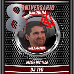 DJ TEO 8º ANV REBOBINA⏪️