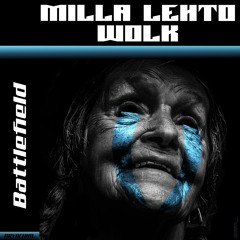 Milla Lehto & WOLK - Battlefield