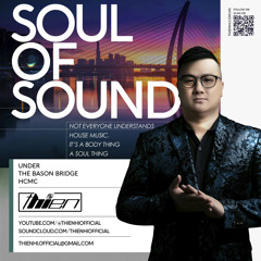Thien Hi Official Release : SOUL OF SOUND | HOUSE | VietDeep Under The Ba Son Bridge HCMC