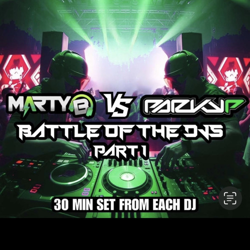 MARTYB VS PARKYP /BATTLE OF THE DJS