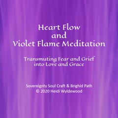 Heart Flow and Violet Flame Meditation