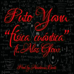 Física Cuántica (feat Alas Glow)