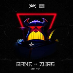 BANE - ZURG (IZIK VIP) FREE DOWNLOAD