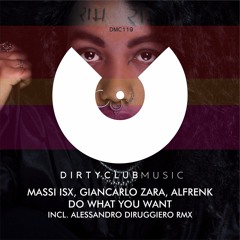 Massi ISX, Giancarlo Zara, Alfrenk - Do What You Want - (Original mix)