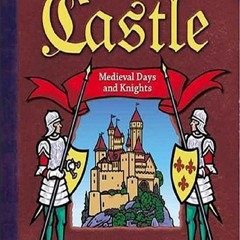 READ [PDF] Castle: Medieval Days and Knights (A Sabuda & Reinhart Pop-