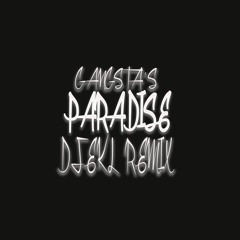 Coolio - Gangsta's Paradise DJ EKL Remix [ Free Download ]