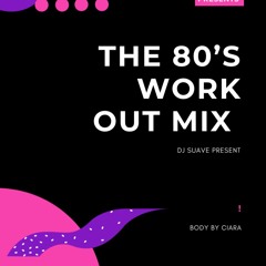 80's Workout Mix Re Edit
