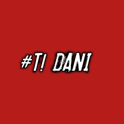 #T! Dani - Kbaré [Preview]