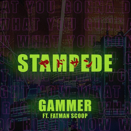 gammer - stampede (yadosan remix) [supported by Gammer, k?d & Duckworthsound]