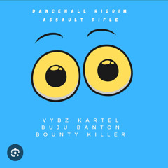 Assault Rifle Riddim Mixed By