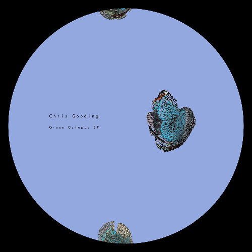 PREMIERE : Chris Gooding- Green Octopus