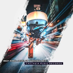 Beat Kong - Level Up ( Original Mix )