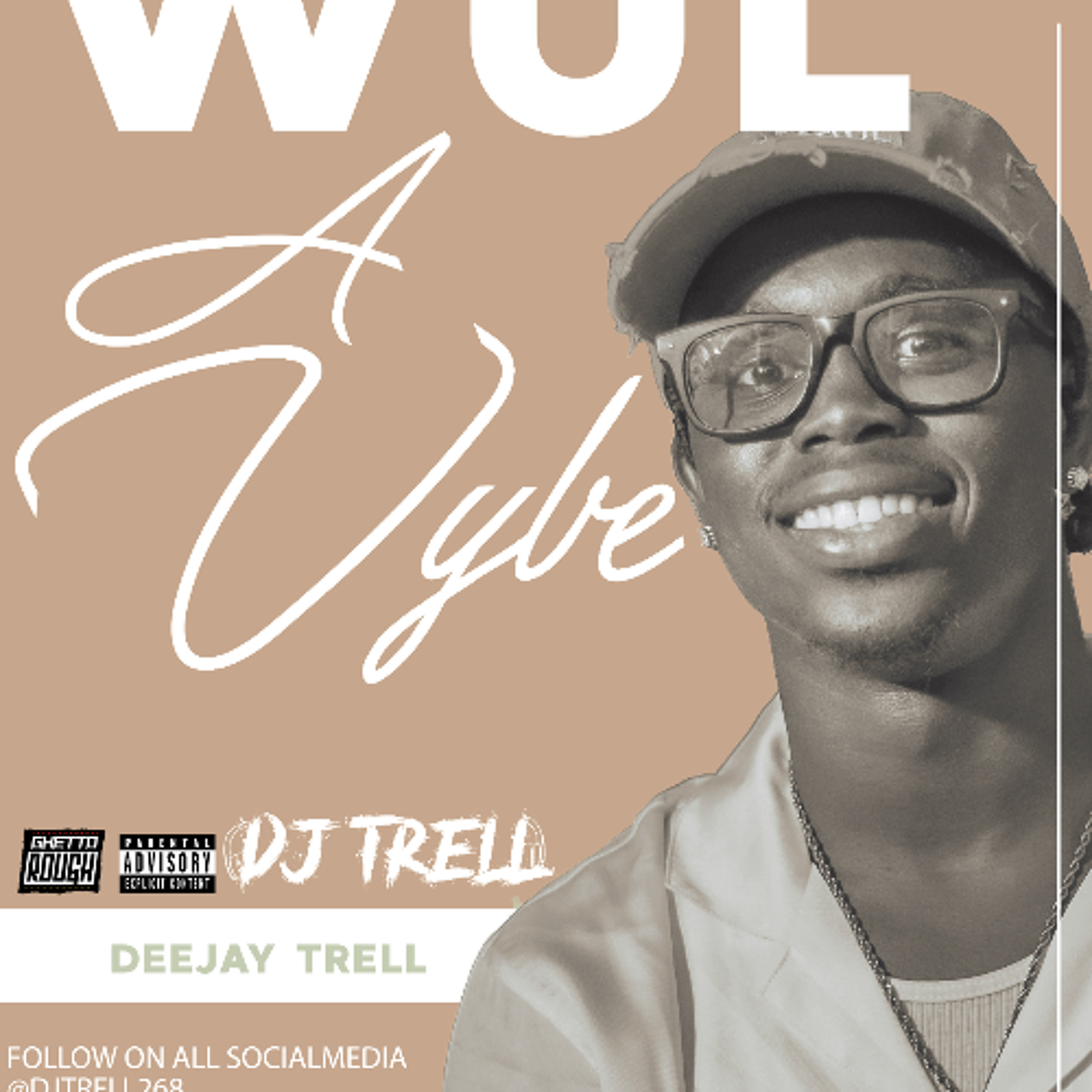 WUL A VYBE VOL.3 (POP) - DJTRELL(GRS)