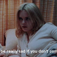 i really like you im gonna be really sad if you dont come back