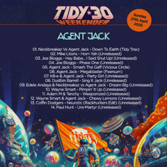 Agent Jack - Tidy Weekender - April 2025