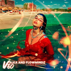 VALKA and Flowmindz - Veo (COBAH Edit) FREE DOWNLOAD