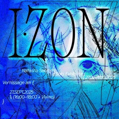 Natasha Secrist IZON Vernissage 27.09.25 Atmospheric Trance Mix