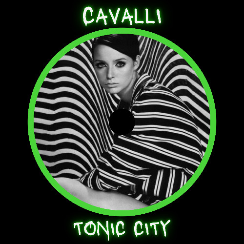 Cavalli - Tonic City