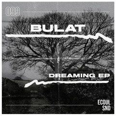 Bulat - Dreaming.wav