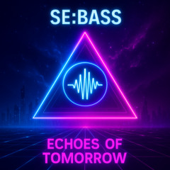 Echoes of Tomorrow