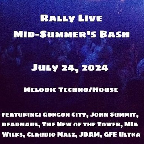 Rally-Live-Mid-Summers-Bash-7-24-24