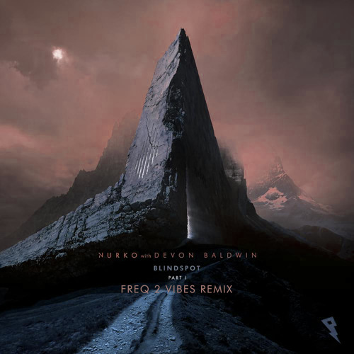 Nurko - Blindspot, Pt. 1 (Freq 2 Vibes Remix)