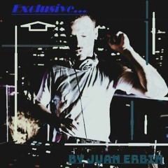 Exclusive  Guest Mix  //  By , Juan ERBIN // frBuenos Aires #freedl
