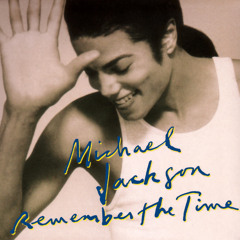 Michael Jackson - Remember the Time (Nick* Deep Mix) [DJ Edit 1]