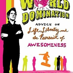 [Get] [EPUB KINDLE PDF EBOOK] The Teen's Guide to World Domination by  Josh Shipp 💙