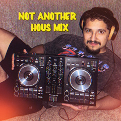 Not Another Haus Mix
