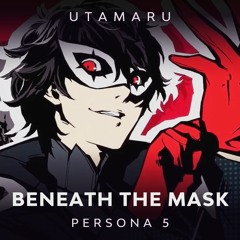 Beneath the Mask [Persona 5 OST Metal Cover]