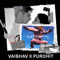 SAPPHIRE x RANJHA - VAIBHAV & PUROHIT (FLIP)