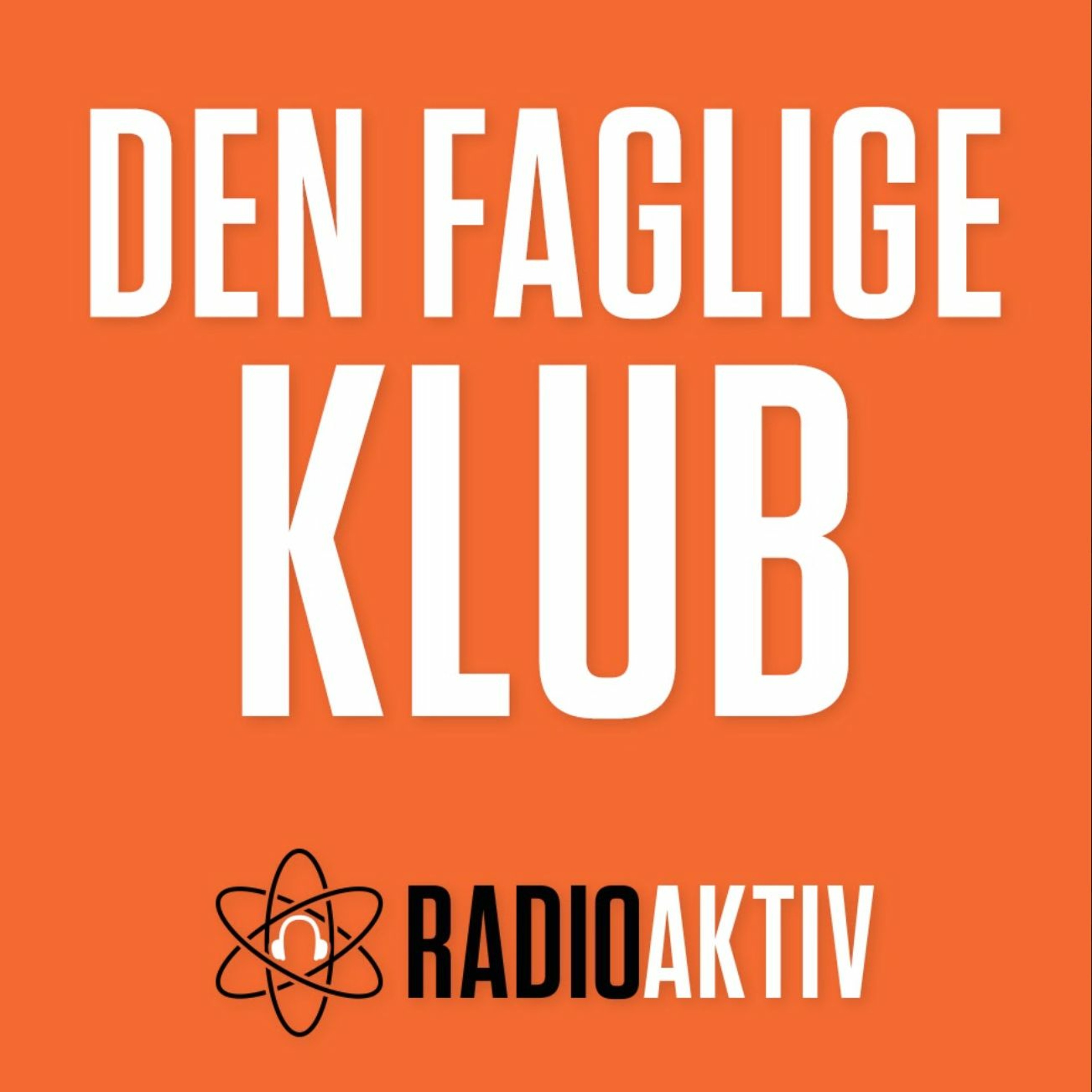 Den‌ ‌Faglige‌ ‌Klub #10 - Historiske strejker i Danmark del 1/2 episode artwork