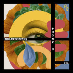 Phonk D - SOULMEEX DECKS 141