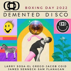 Larry Sosa - Demented Disco - Boxing Day 2022 @Sunbird Records - Darwen