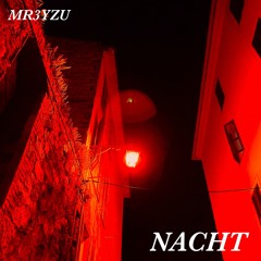 NACHT