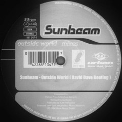 Sunbeam - Outside World (David Dave Bootleg)