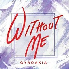 GYROAXIA - Without Me [Game ver.]