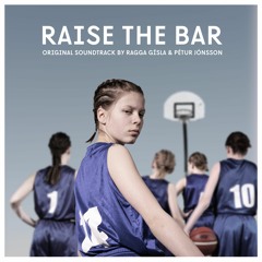 Raise The Bar - Original Soundtrack