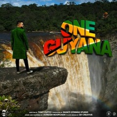 Tony Cuttz One Guyana Remix