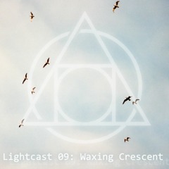 Waxing Crescent - Lightcast 09