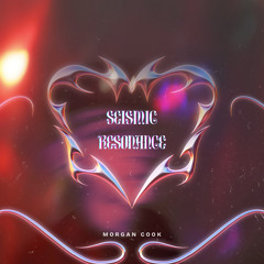 MORGAN COOK - SEISMIC RESONANCE [FREE DL]
