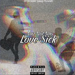 Naz - Love Sick