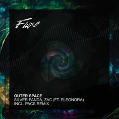 Silver Panda & Zac Feat. Eleonora - Outer Space